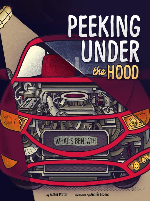 Title details for Peeking Under the Hood by Esther Porter - Available